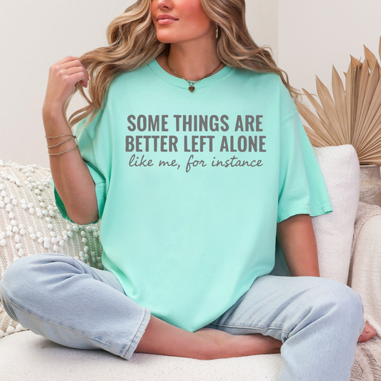 BETTER LEFT ALONE GRAPHIC TEE