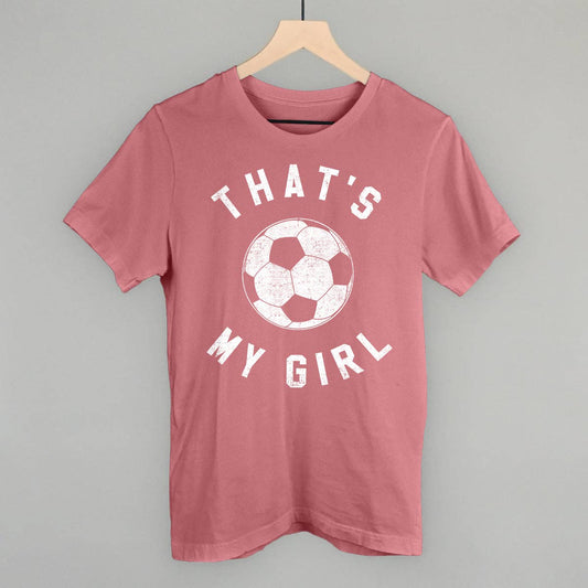 THAT'S MY GIRL SOCCER GRAPHIC T-SHIRT